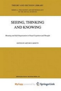 Enlarge image Cover: Seeing, Thinking and Knowing - Springer
