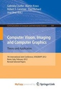 Cover: Computer Vision, Imaging and Computer Graphics - Theory and Applications - Springer