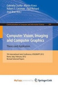 Enlarge image Cover: Computer Vision, Imaging and Computer Graphics - Theory and Applications - Springer
