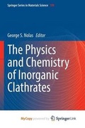 Cover: The Physics and Chemistry of Inorganic Clathrates - Springer
