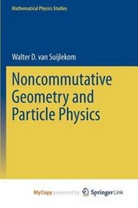 Enlarge image Cover: Noncommutative Geometry and Particle Physics - Springer