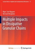 Cover: Multiple Impacts in Dissipative Granular Chains - Springer