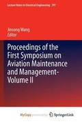 Cover: Proceedings of the First Symposium on Aviation Maintenance and Management-Volume II - Springer