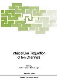 Enlarge image Cover: Intracellular Regulation of Ion Channels - Springer