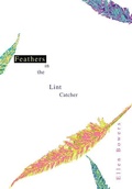 Cover: Feathers in the Lint Catcher - iUniverse