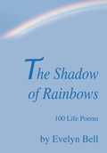 Cover: The Shadow of Rainbows - iUniverse