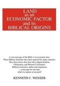 Cover: Land as an Economic Factor and Its Biblical Origins - iUniverse