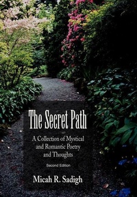 Enlarge image Cover: The Secret Path - iUniverse