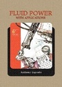 Cover: Fluid Power with Applications - Pearson