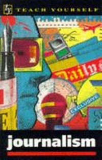 Abbildung von: Journalism - TEACH YOURSELF