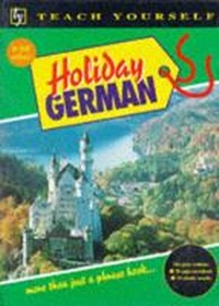 Abbildung von: Holiday German - TEACH YOURSELF