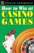 Cover: How to Win at Casino Games - TEACH YOURSELF
