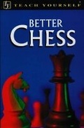 Cover: Better Chess - TEACH YOURSELF