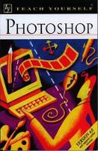 Abbildung von: Photoshop - TEACH YOURSELF