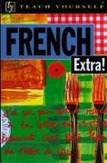 Cover: French Extra! - TEACH YOURSELF
