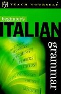 Cover: Beginner's Italian Grammar - TEACH YOURSELF
