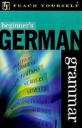 Cover: Beginner's German Grammar - TEACH YOURSELF