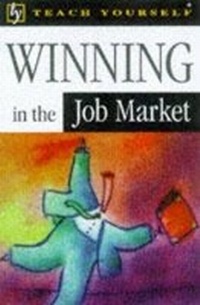 Enlarge image Cover: Winning in the Job Market - TEACH YOURSELF
