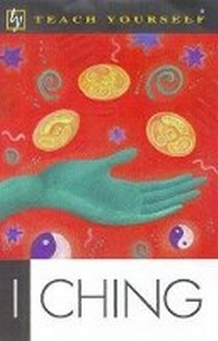 Enlarge image Cover: I Ching - TEACH YOURSELF