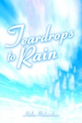 Cover: Teardrops to Rain - iUniverse