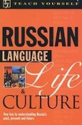 Cover: Russian Language Life and Culture - TEACH YOURSELF