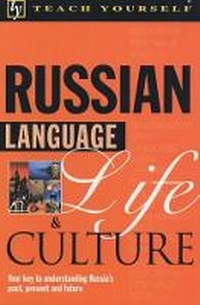 Enlarge image Cover: Russian Language Life and Culture - TEACH YOURSELF