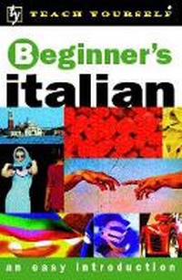 Enlarge image Cover: Beginner's Italian - TEACH YOURSELF