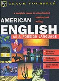 Abbildung von: Teach Yourself American English (as a Foreign/Second Language) - TEACH YOURSELF