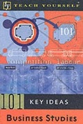 Cover: Teach Yourself 101 Key Ideas: Business Studies - TEACH YOURSELF