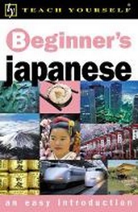 Abbildung von: Beginner's Japanese - TEACH YOURSELF