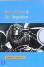 Cover: Media Ethics and Self-Regulation - Longman Publishing Group