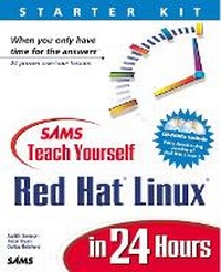 Enlarge image Cover: Sams Teach Yourself Red Hat Linux in 24 Hours - Sams Publishing