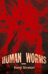 Abbildung von: Human_Worms - iUniverse
