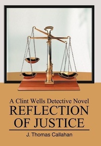 Abbildung von: Reflection of Justice - iUniverse