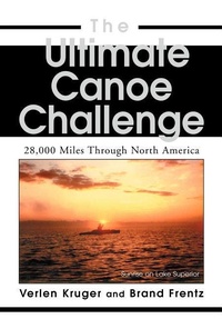 Abbildung von: The Ultimate Canoe Challenge - iUniverse