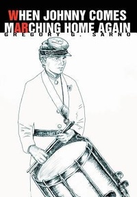 Abbildung von: When Johnny Comes Marching Home Again - iUniverse