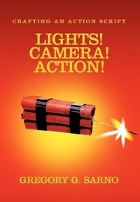 Abbildung von: Lights! Camera! Action! - iUniverse