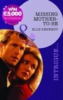 Cover: Missing Mother-to-be - Mills & Boon