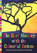 Cover: The Rare Monkey with the Colourful Bottom - Patterns in the Jam
