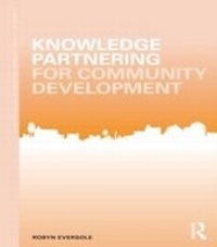 Enlarge image Cover: Knowledge Partnering for Community Development - Routledge