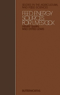 Enlarge image Cover: Feed Energy Sources for Livestock - Butterworth-Heinemann