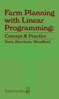 Cover: Farm Planning with Linear Programming: Concept and Practice - Butterworth-Heinemann