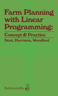 Enlarge image Cover: Farm Planning with Linear Programming: Concept and Practice - Butterworth-Heinemann