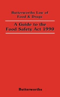 Cover: A Guide to the Food Safety Act 1990 - Butterworth-Heinemann