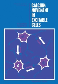 Enlarge image Cover: Calcium Movement in Excitable Cells - Elsevier