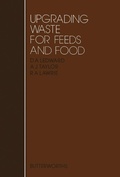 Cover: Upgrading Waste for Feeds and Food - Butterworth-Heinemann