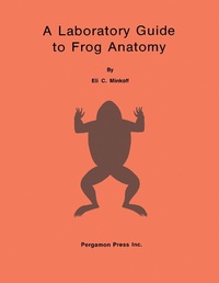 Enlarge image Cover: A Laboratory Guide to Frog Anatomy - Elsevier