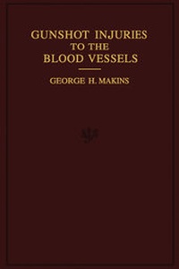 Abbildung von: On Gunshot Injuries to the Blood-Vessels - Butterworth-Heinemann