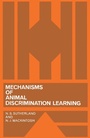 Cover: Mechanisms of Animal Discrimination Learning - Academic Press