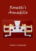 Cover: Rossetti's Armadillo - Cambridge Scholars Publishing